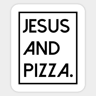 Jesus-christ-team jesus- religious - gift - Jesus and pizza Sticker